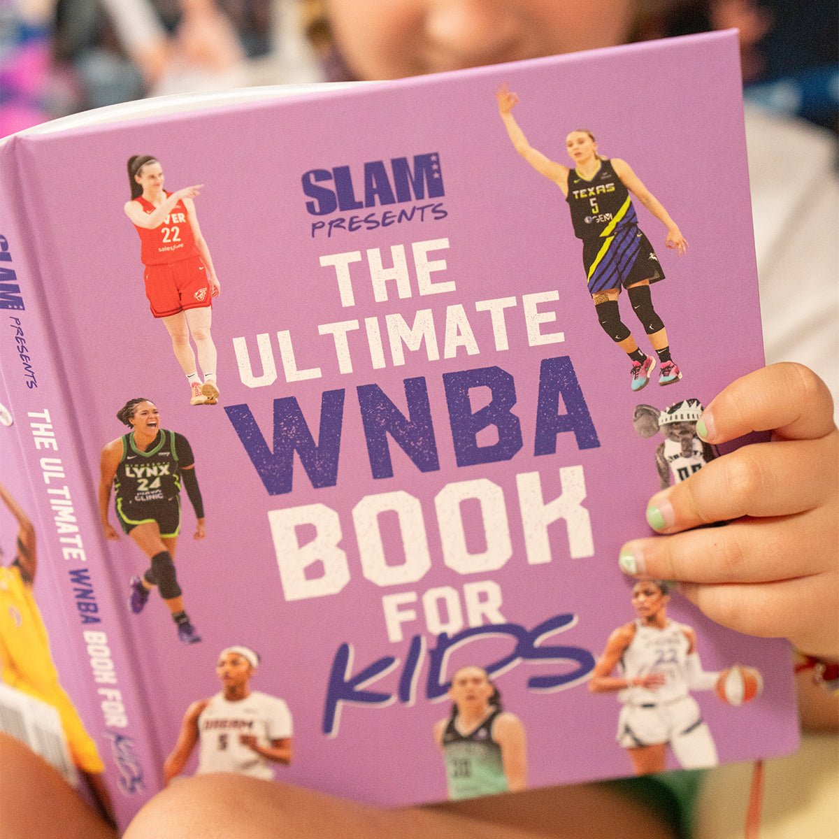 SLAM Presents: The Ultimate WNBA Book For Kids - SLAM Goods