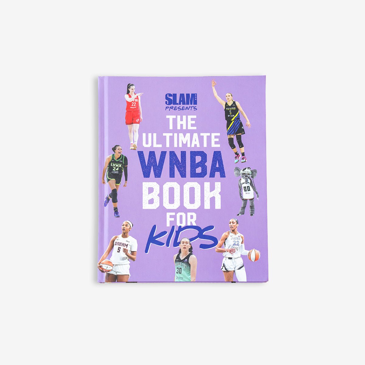 SLAM Presents: The Ultimate WNBA Book For Kids - SLAM Goods